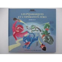 Les pyjamasques et l'opération zéro T 19 - Romuald