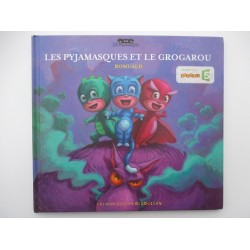 Les pyjamasques et le grogarou - Romuald