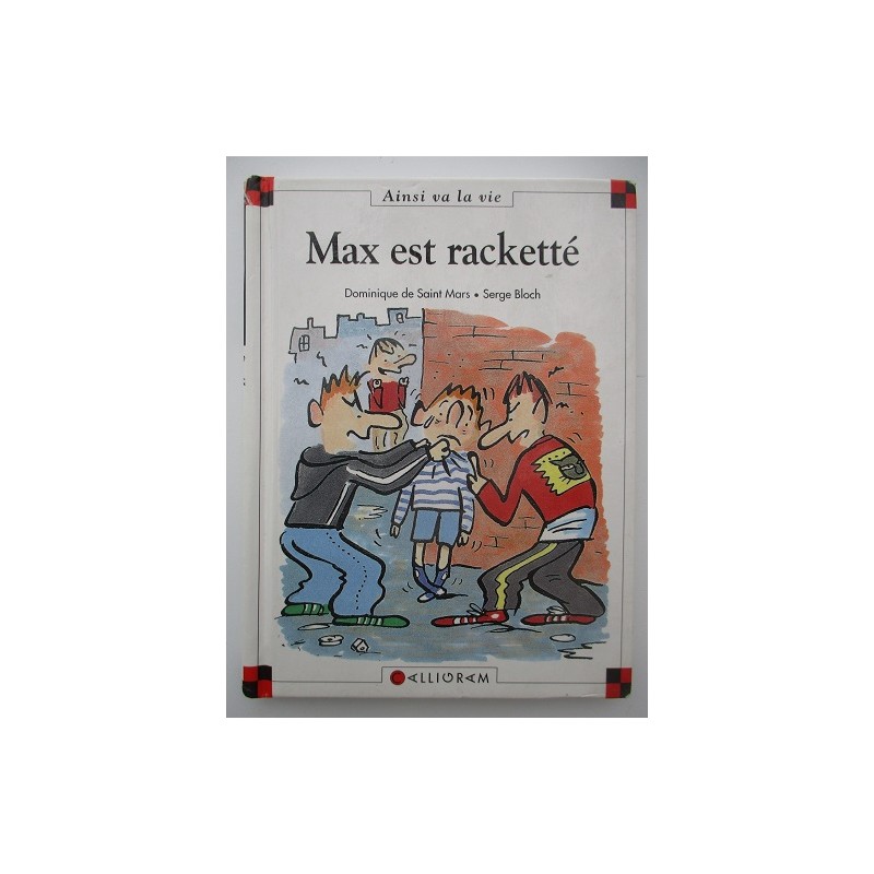 Max est racketté n° 38 - Dominique de Saint Mars Max est racketté n° 38 - Dominique de Saint Mars