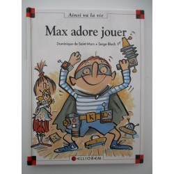Max adore jouer  n°49 - Dominique de Saint Mars