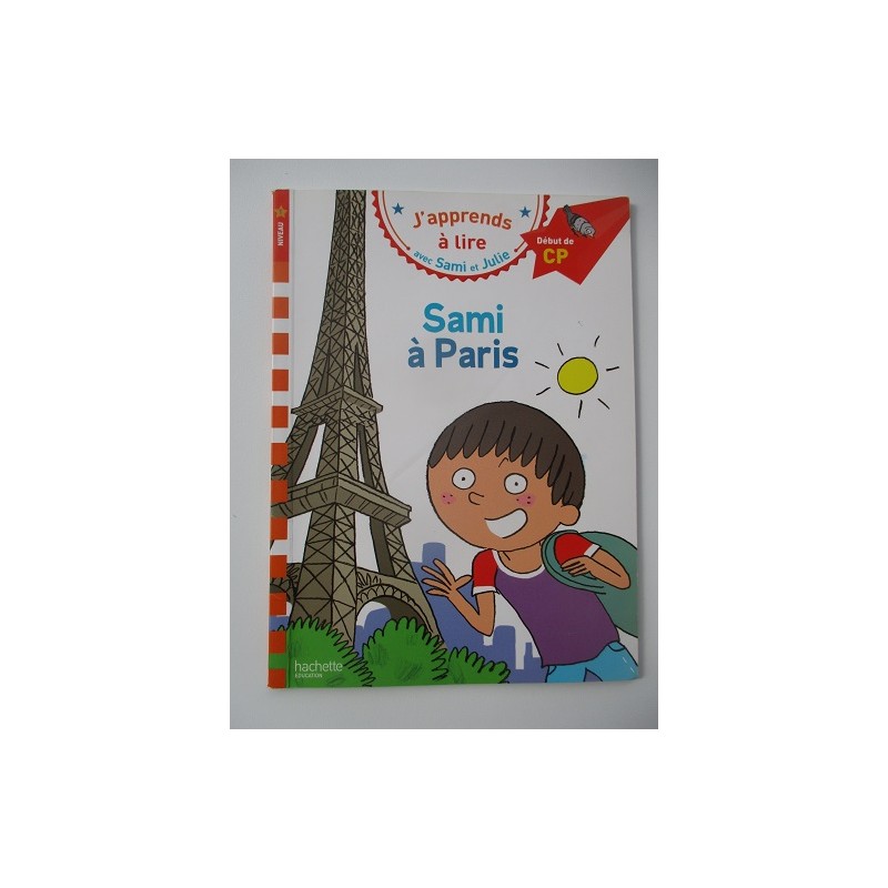 J'apprends à lire avec Sami et Julie   Sami à Paris - Isabelle Albertin
