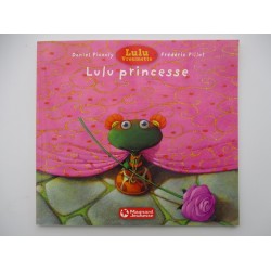 Lulu vroumette Lulu princesse - Daniel Picouly